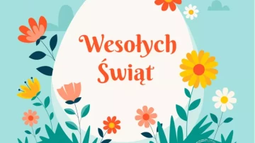 Życzenia z okazji zbliżających się Świąt Wielkanocnych!