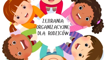Zapraszamy Rodziców na zebrania organizacyjne!